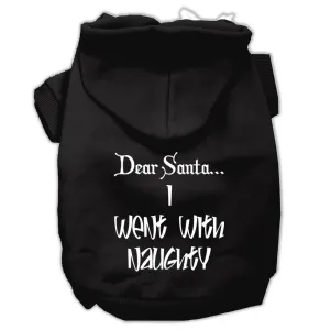 Dear Santa I Went with Naughty Screen Print Pet Hoodies Black Size Lg (14)